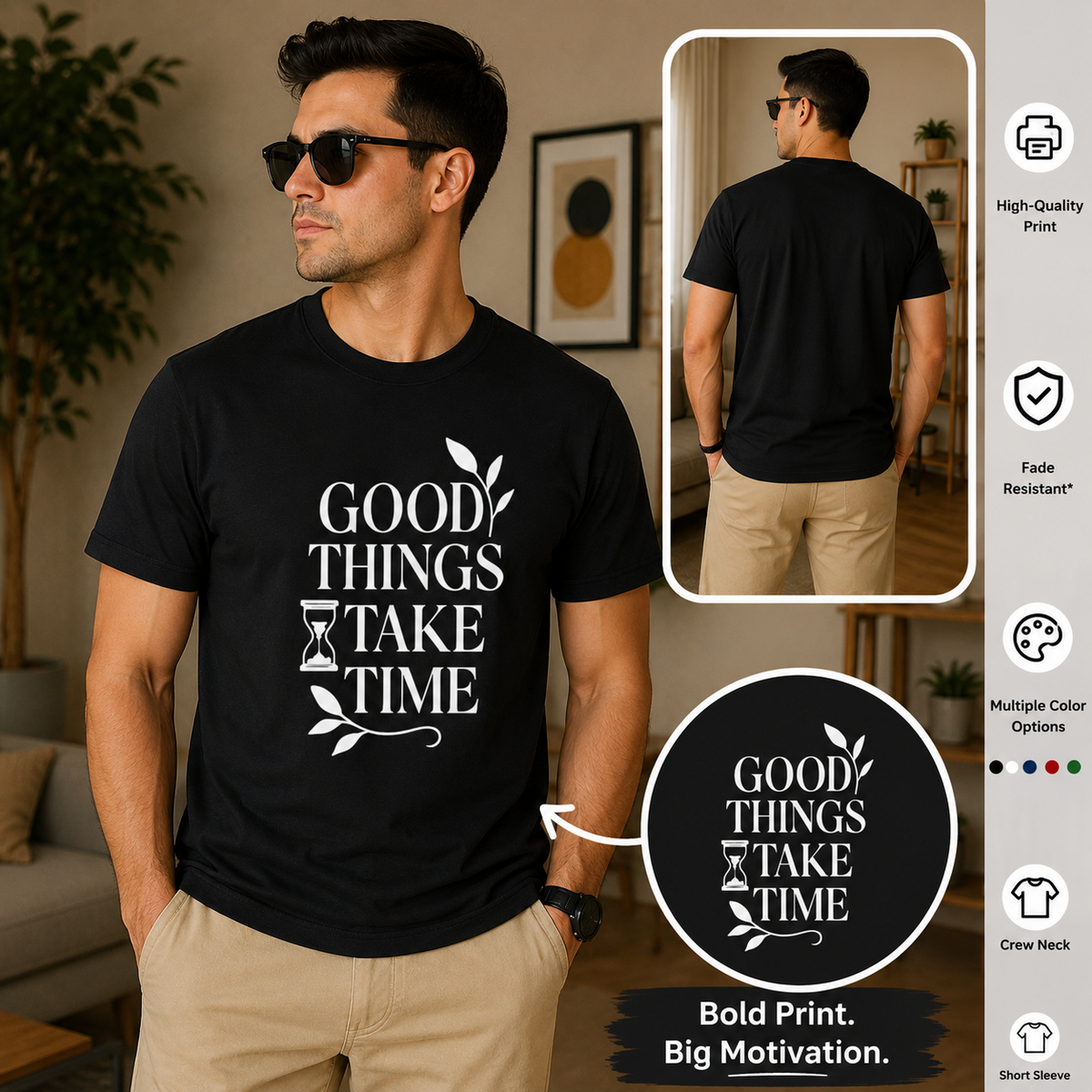 Good Things Take Time Motivational Graphic T-Shirt