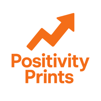Positivity Prints
