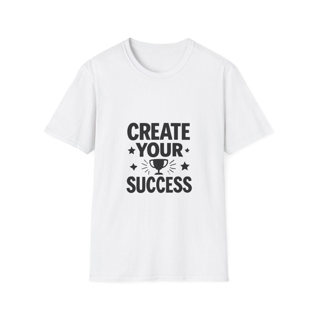 Create Your Success | Success Mindset Tee - Positivity Prints