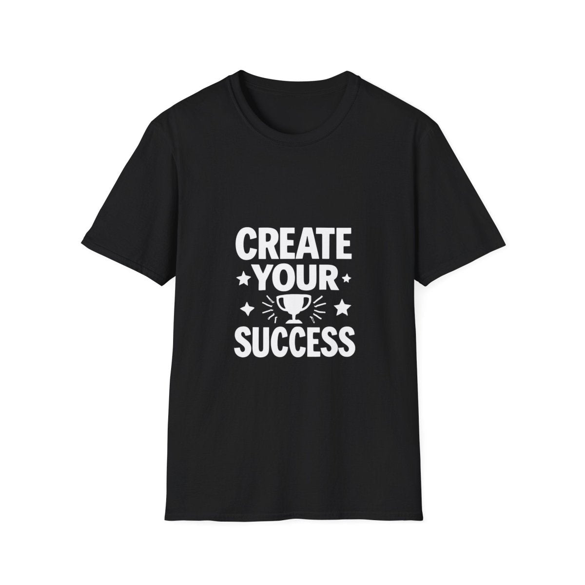 Create Your Success | Success Mindset Tee - Positivity Prints