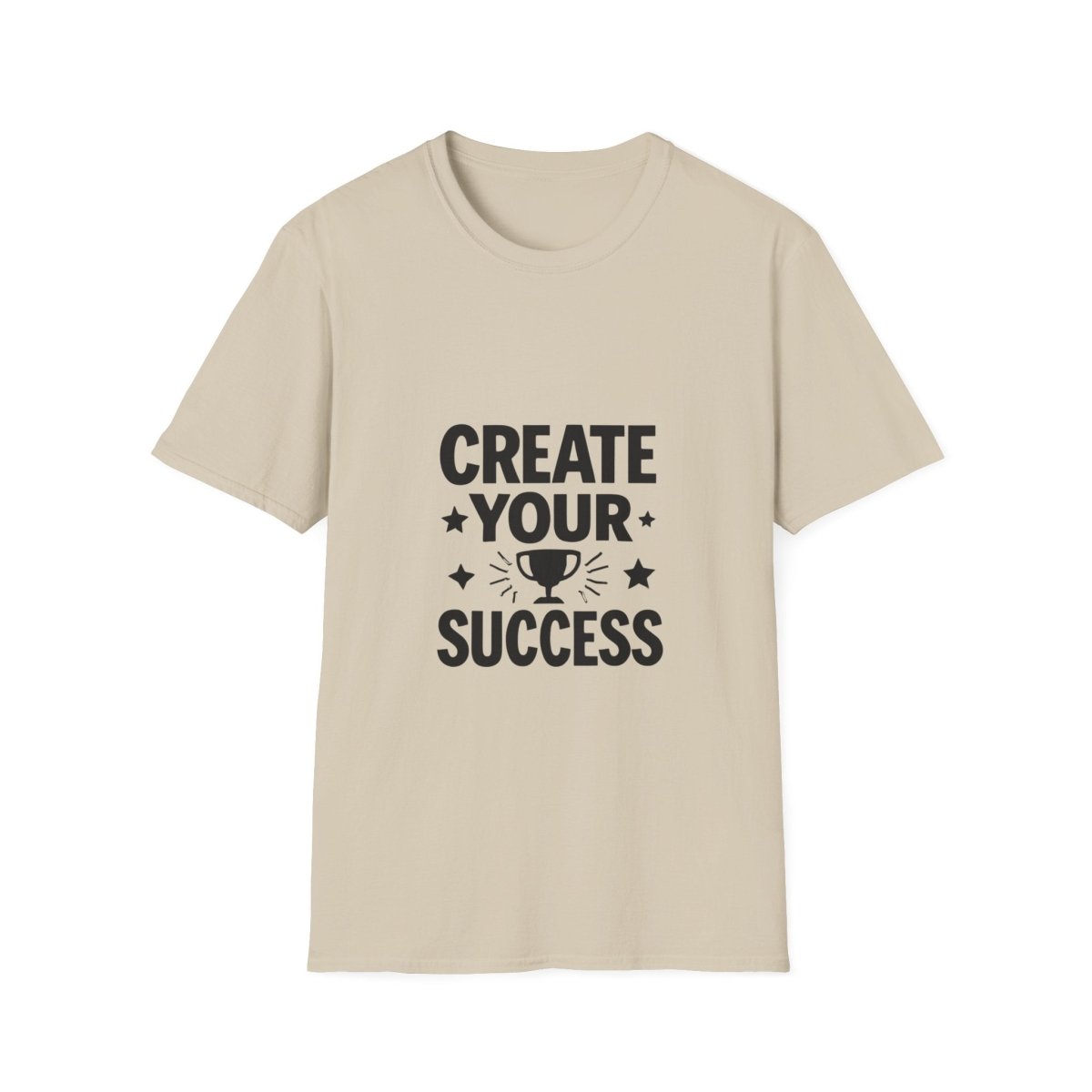 Create Your Success | Success Mindset Tee - Positivity Prints