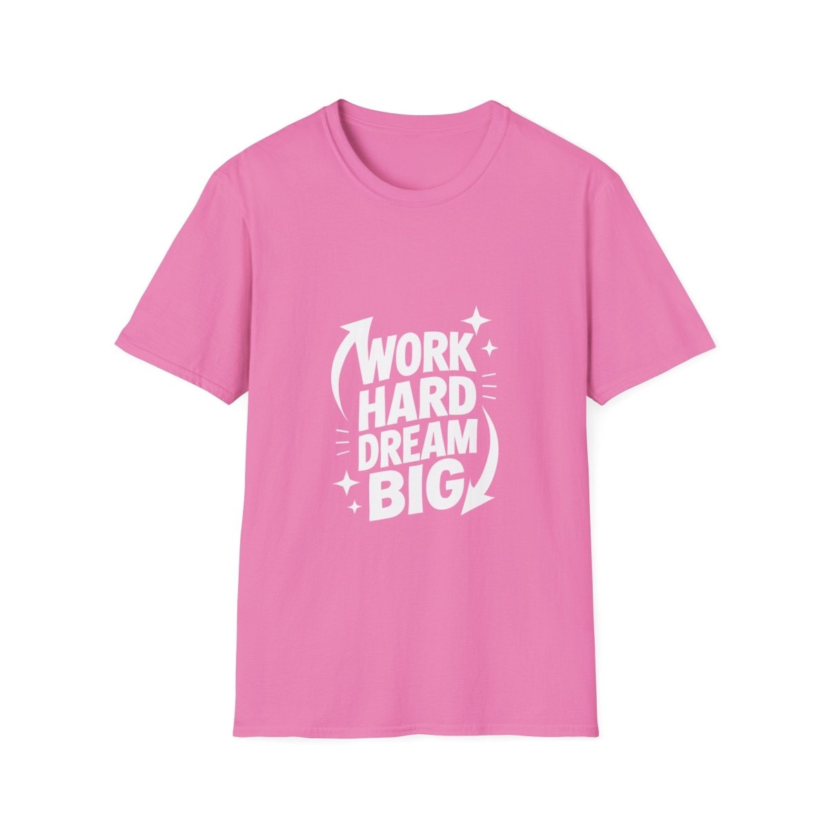Dream Big Work Hard | Hustle Motivation Tee - Positivity Prints