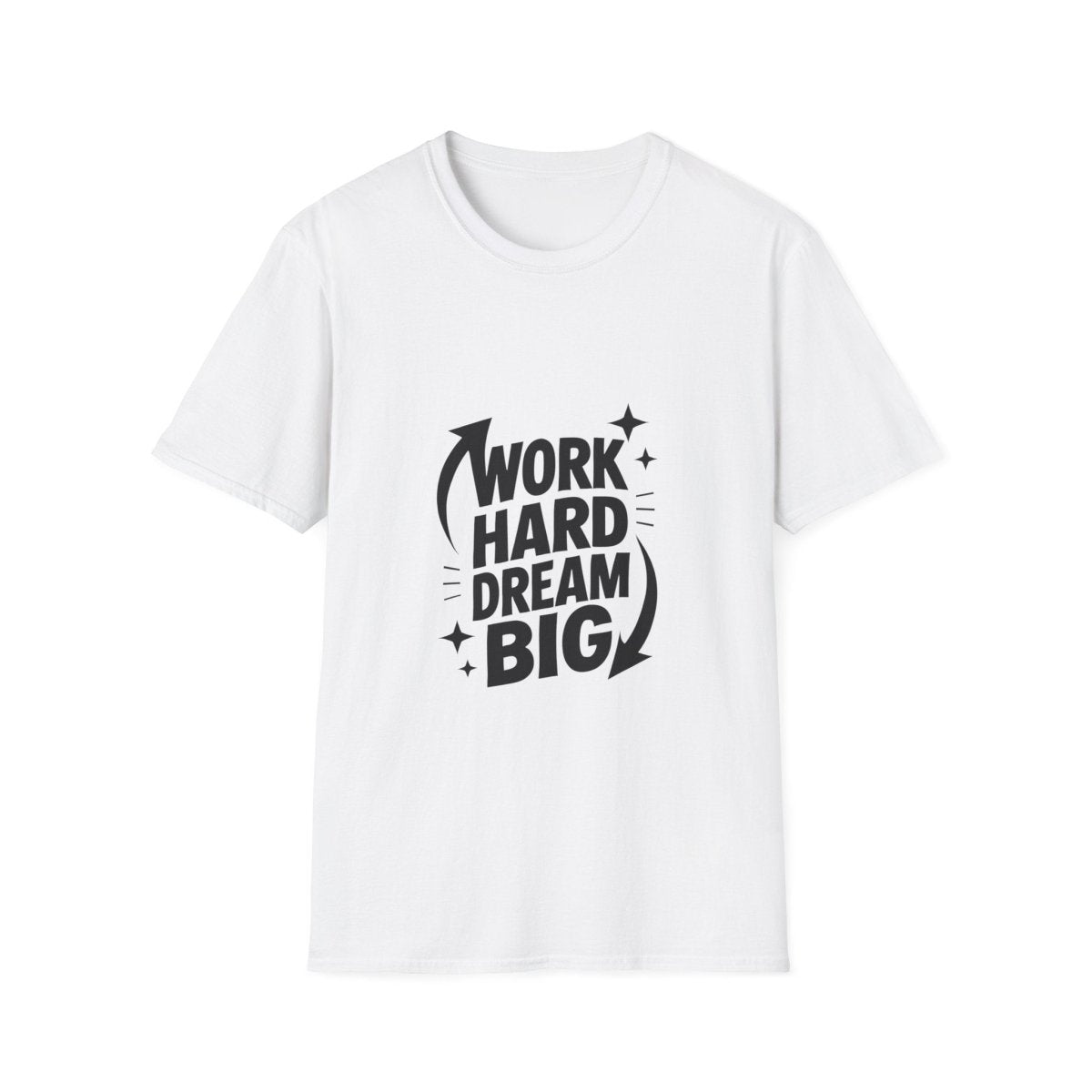 Dream Big Work Hard | Hustle Motivation Tee - Positivity Prints
