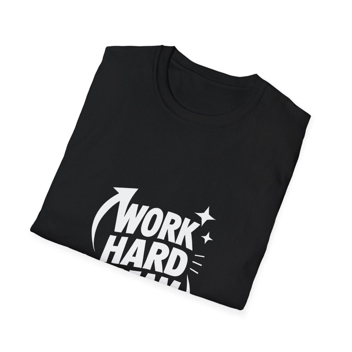 Dream Big Work Hard | Hustle Motivation Tee - Positivity Prints