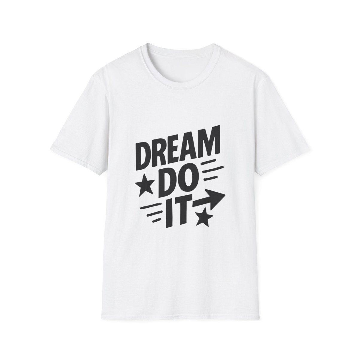 Dream It Do It | Positive Mindset Tee - Positivity Prints