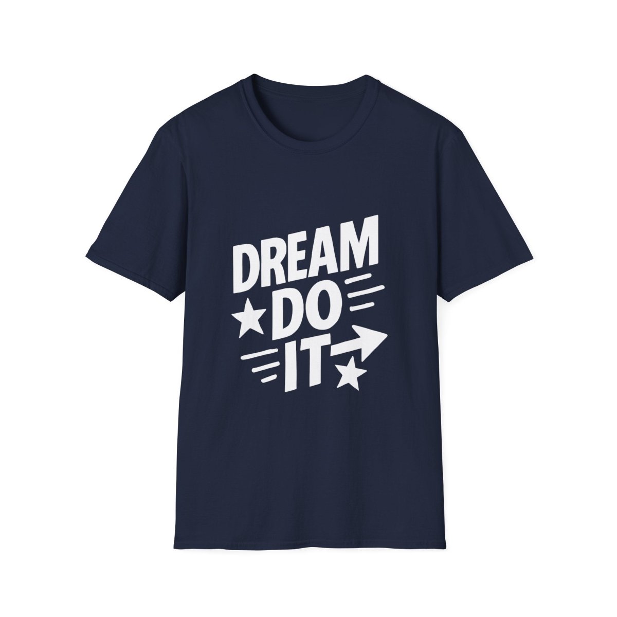 Dream It Do It | Positive Mindset Tee - Positivity Prints