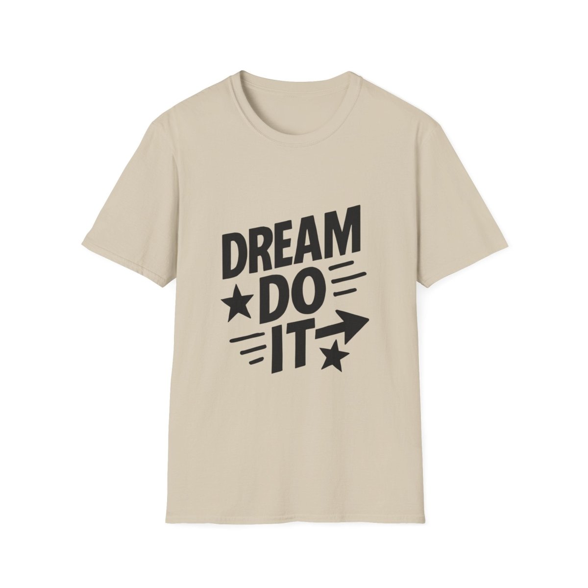 Dream It Do It | Positive Mindset Tee - Positivity Prints