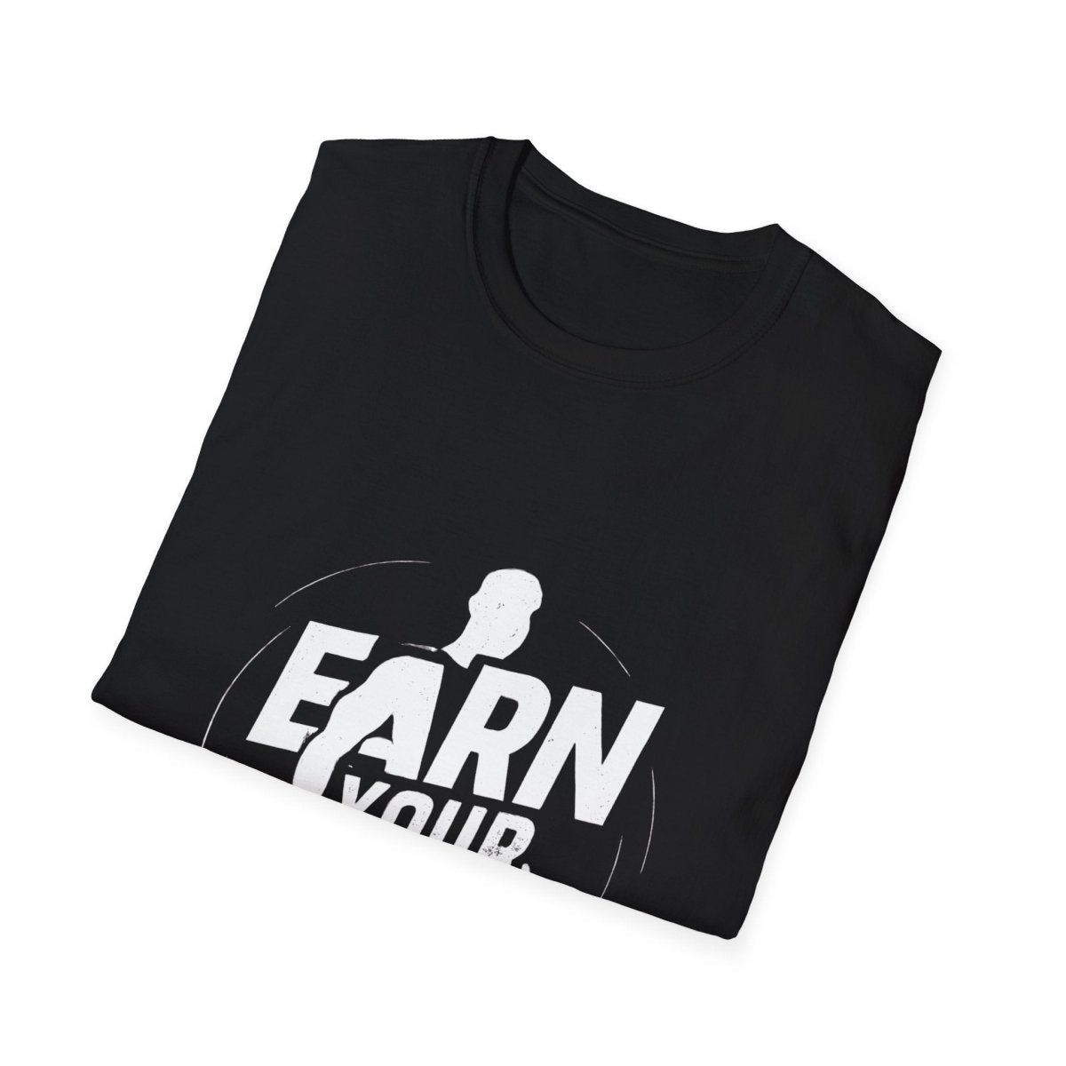Earn Your Body | Gym Motivation Tee - Positivity Prints