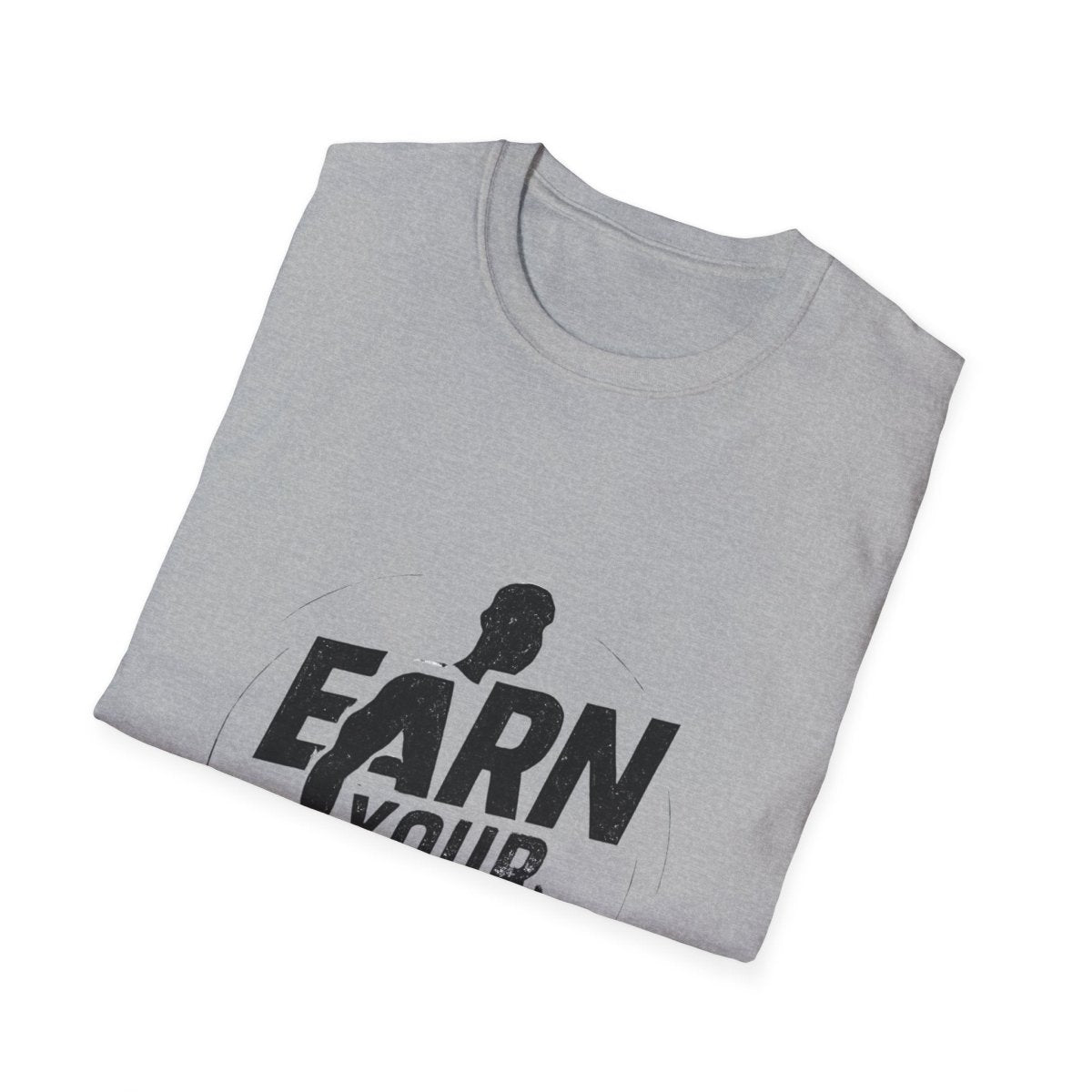 Earn Your Body | Gym Motivation Tee - Positivity Prints