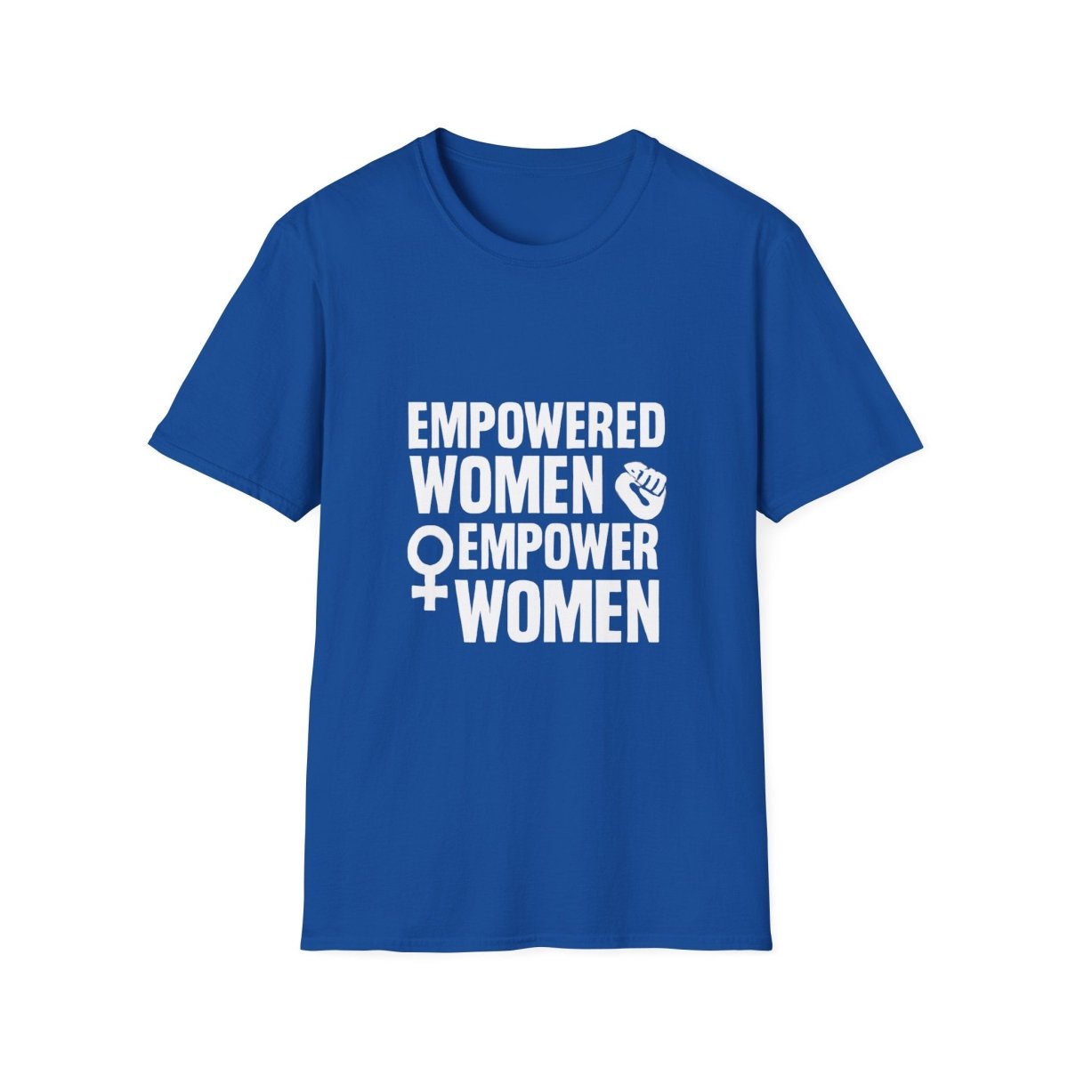 Empowered Women Empower Women | Empowerment Tee - Positivity Prints
