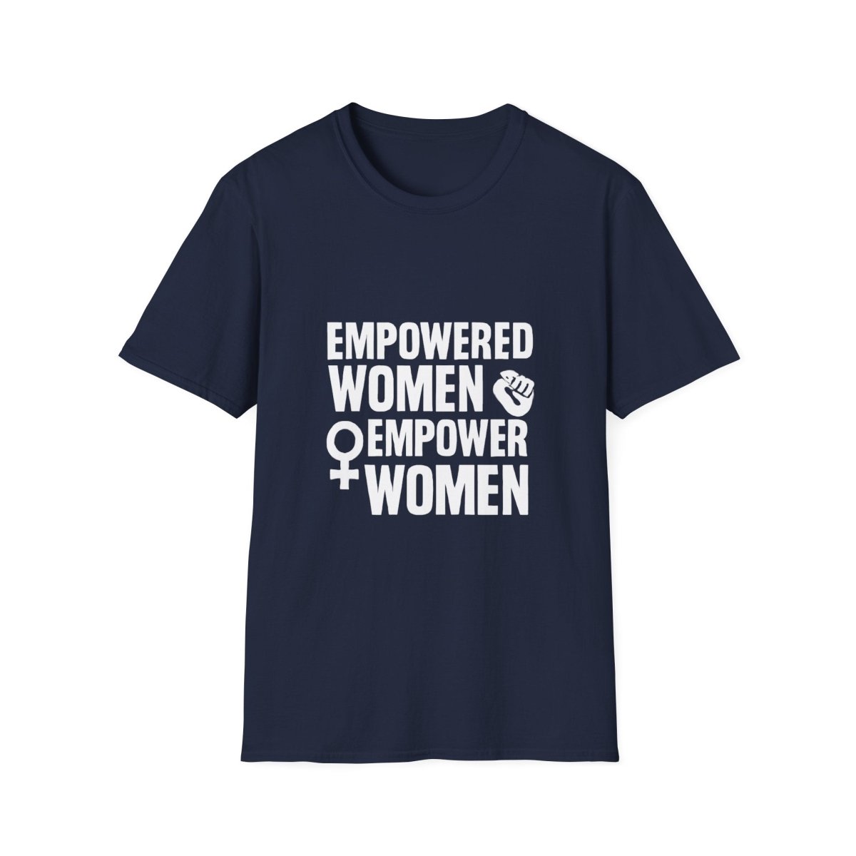 Empowered Women Empower Women | Empowerment Tee - Positivity Prints