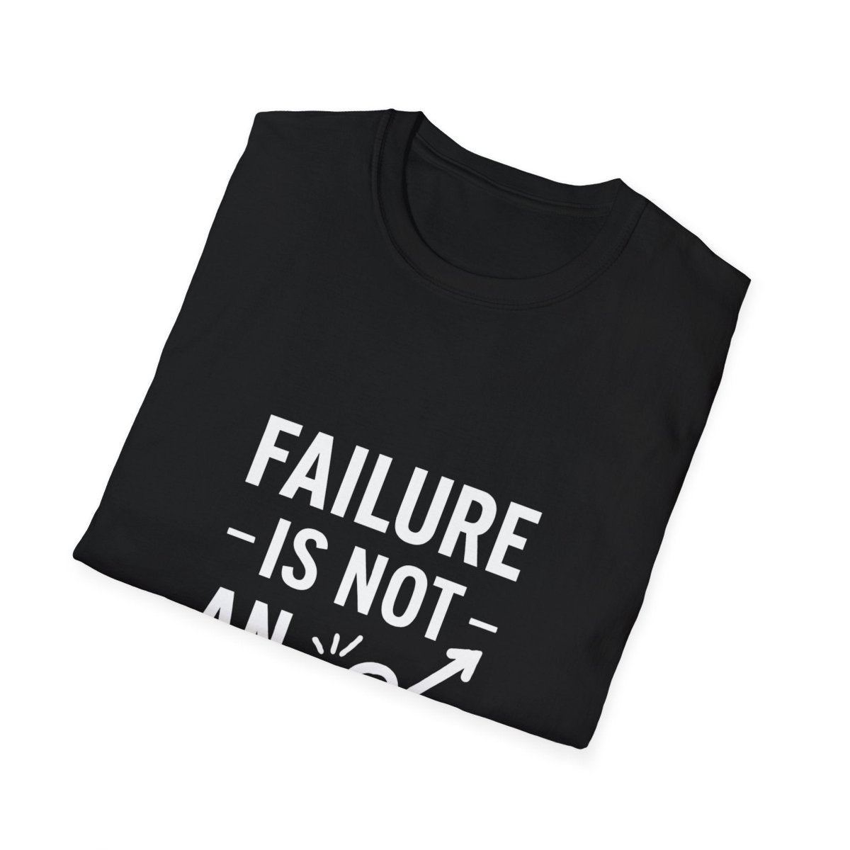 Failure Is Not An Option | Motivation Tee - Positivity Prints