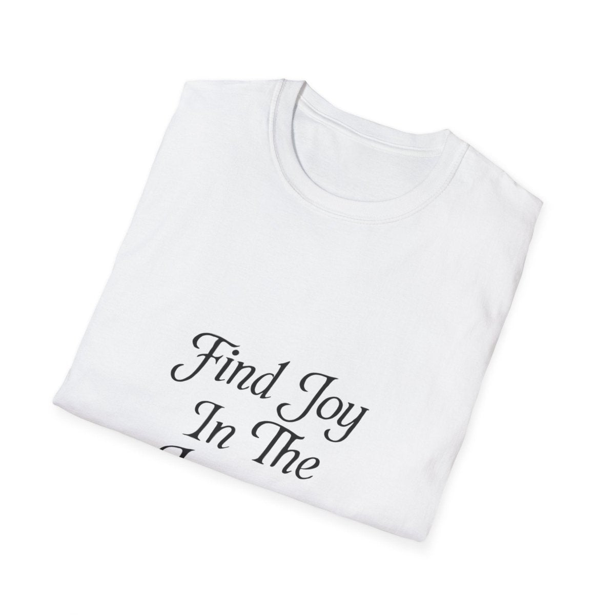 Find Joy In The Journey | Self Growth Tee - Positivity Prints