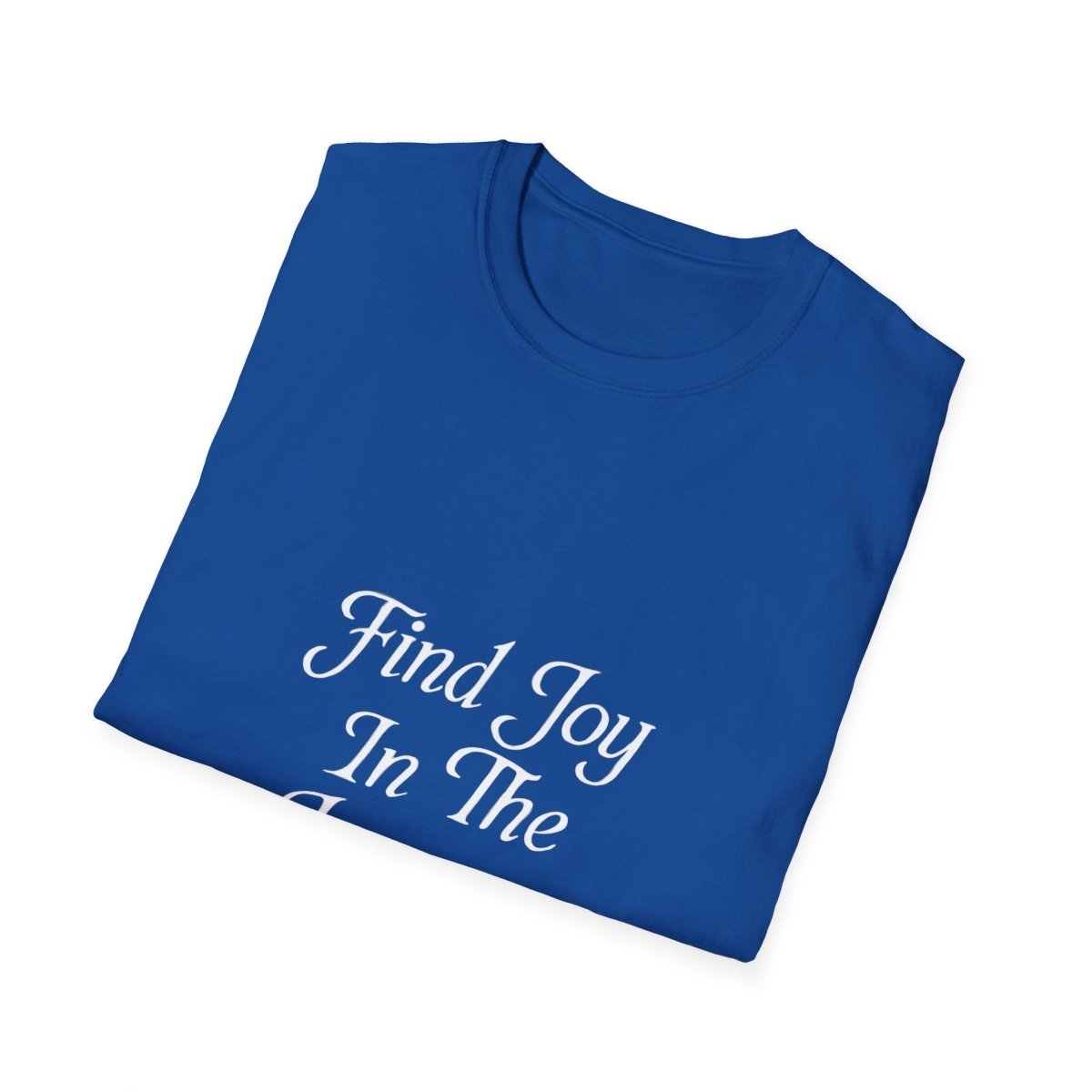 Find Joy In The Journey | Self Growth Tee - Positivity Prints