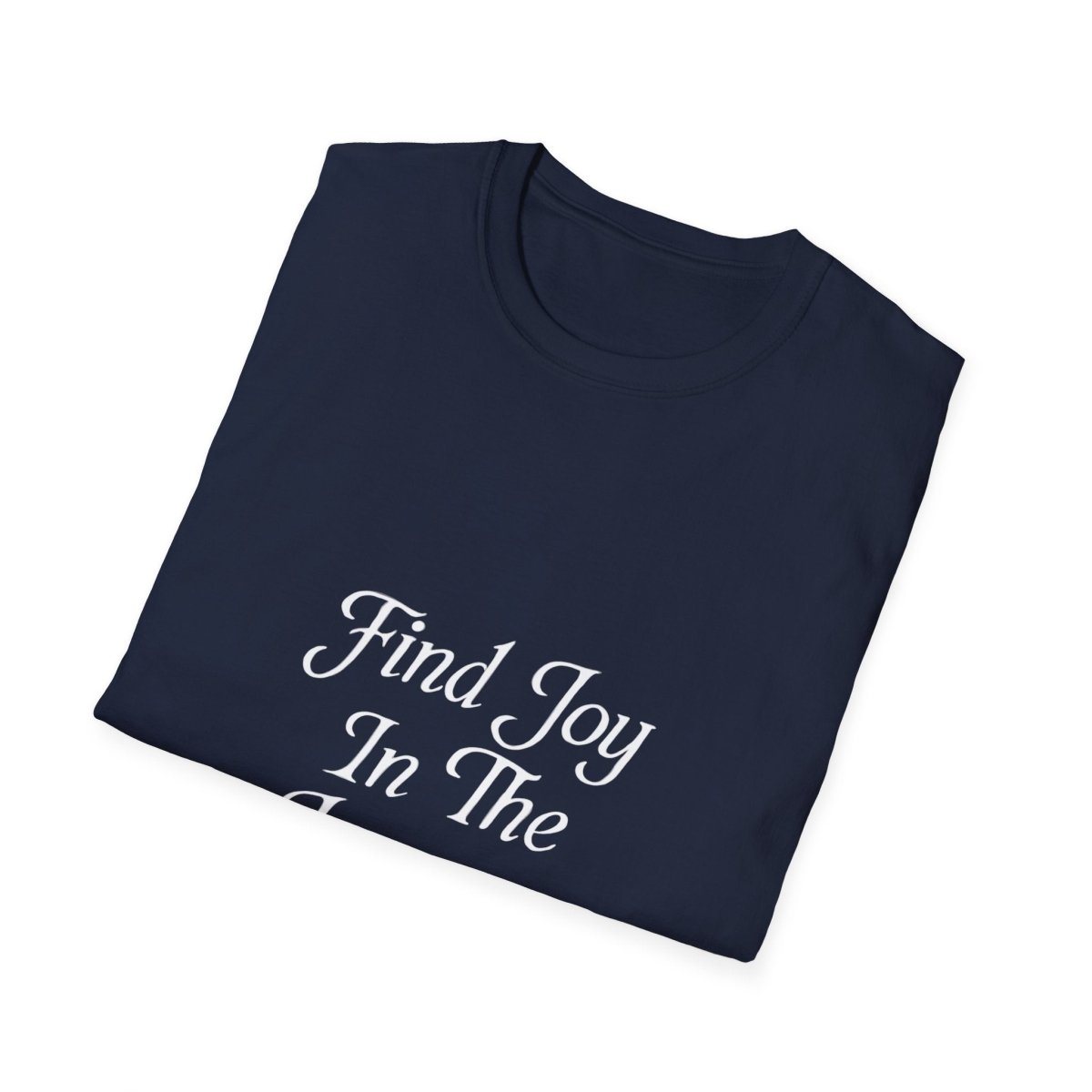 Find Joy In The Journey | Self Growth Tee - Positivity Prints