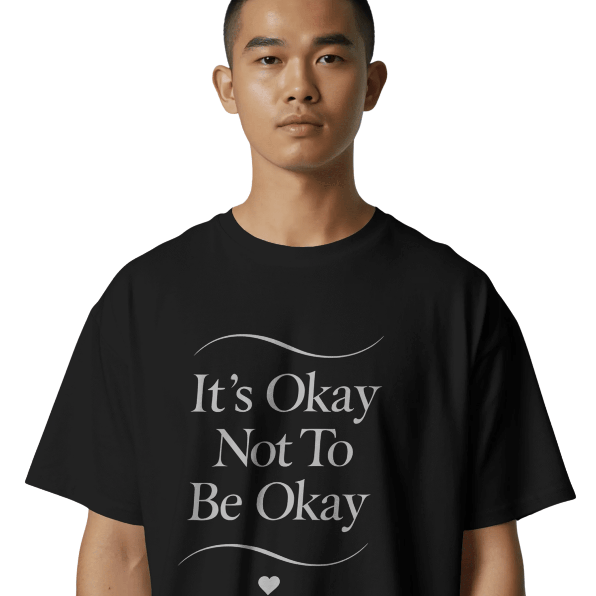 It’s Okay Not To Be Okay | Mental Health Tee - Positivity Prints