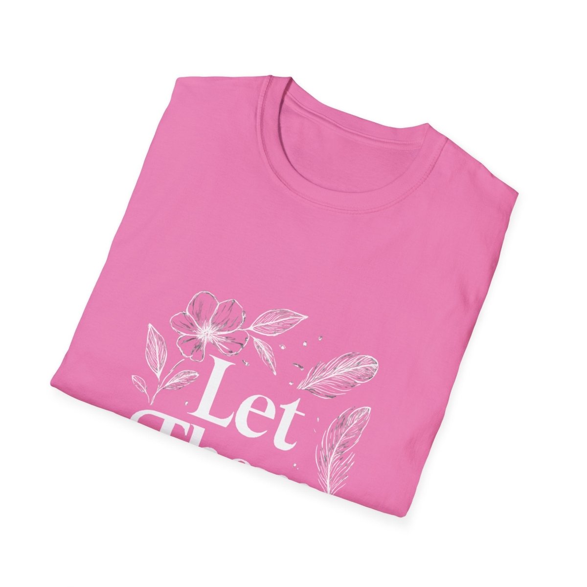 Let Them | Minimalist Mindset Tee - Positivity Prints