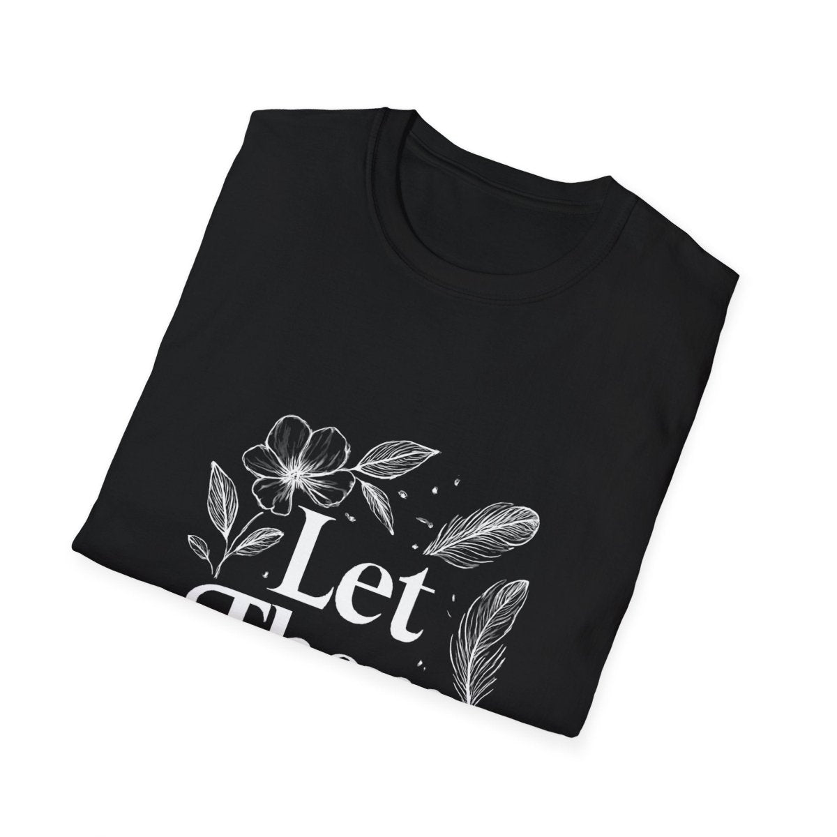 Let Them | Minimalist Mindset Tee - Positivity Prints