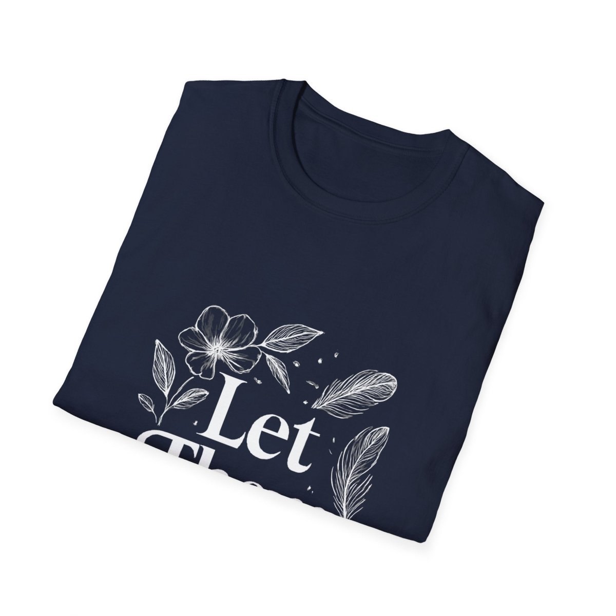 Let Them | Minimalist Mindset Tee - Positivity Prints