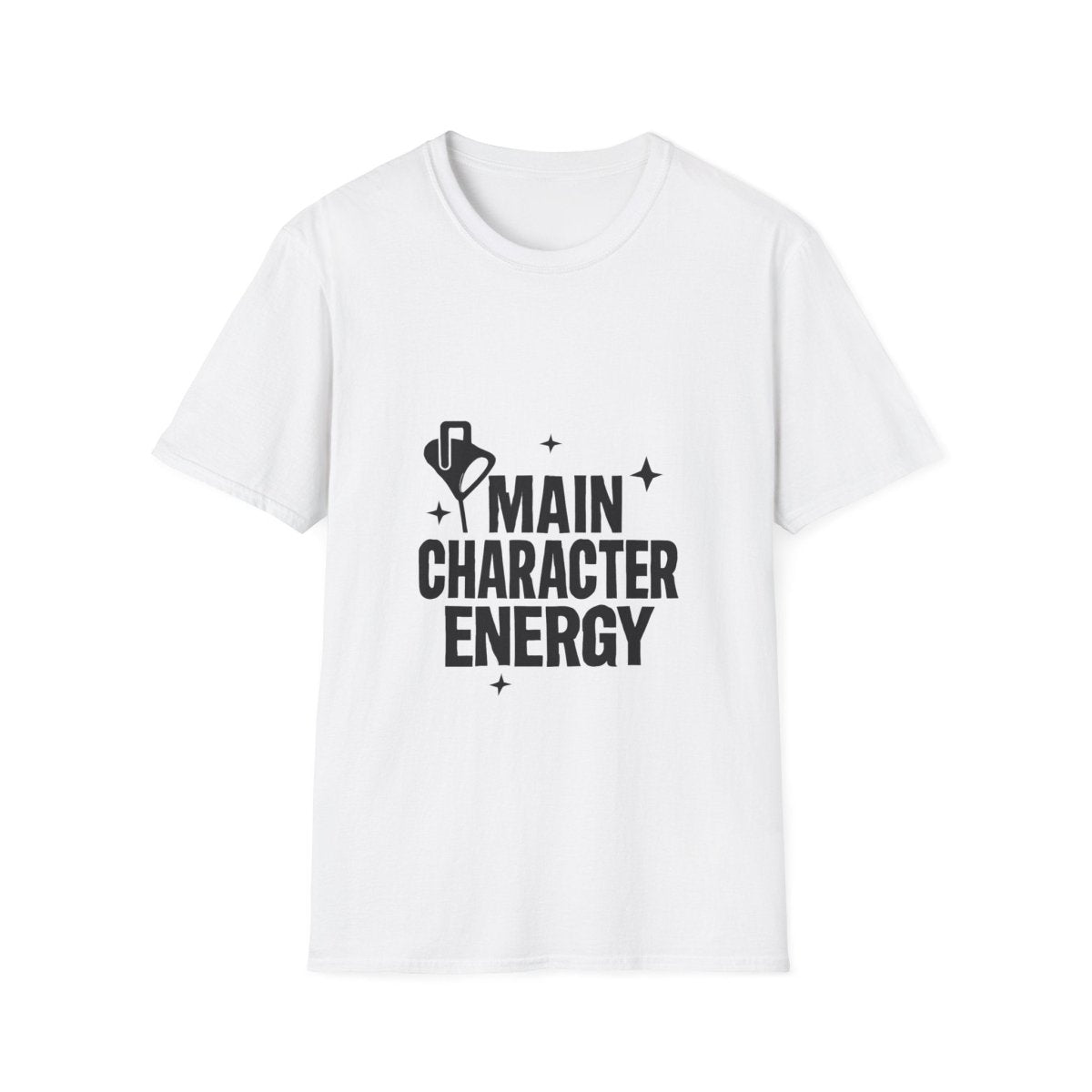 Main Character Energy | Confidence Tee - Positivity Prints