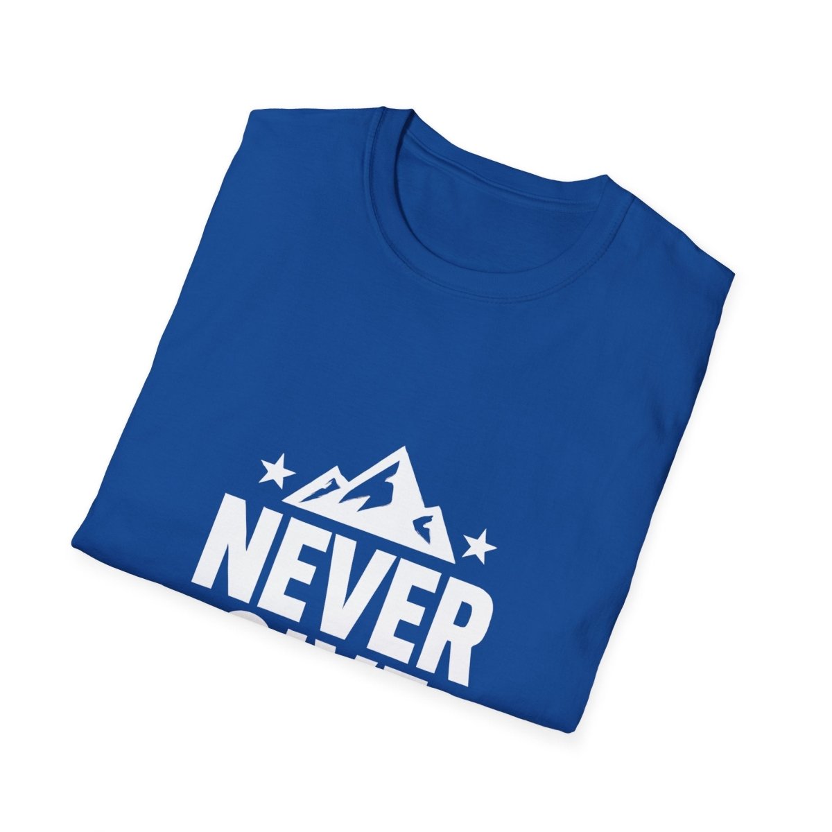 Never Give Up | Positive Mindset Tee - Positivity Prints