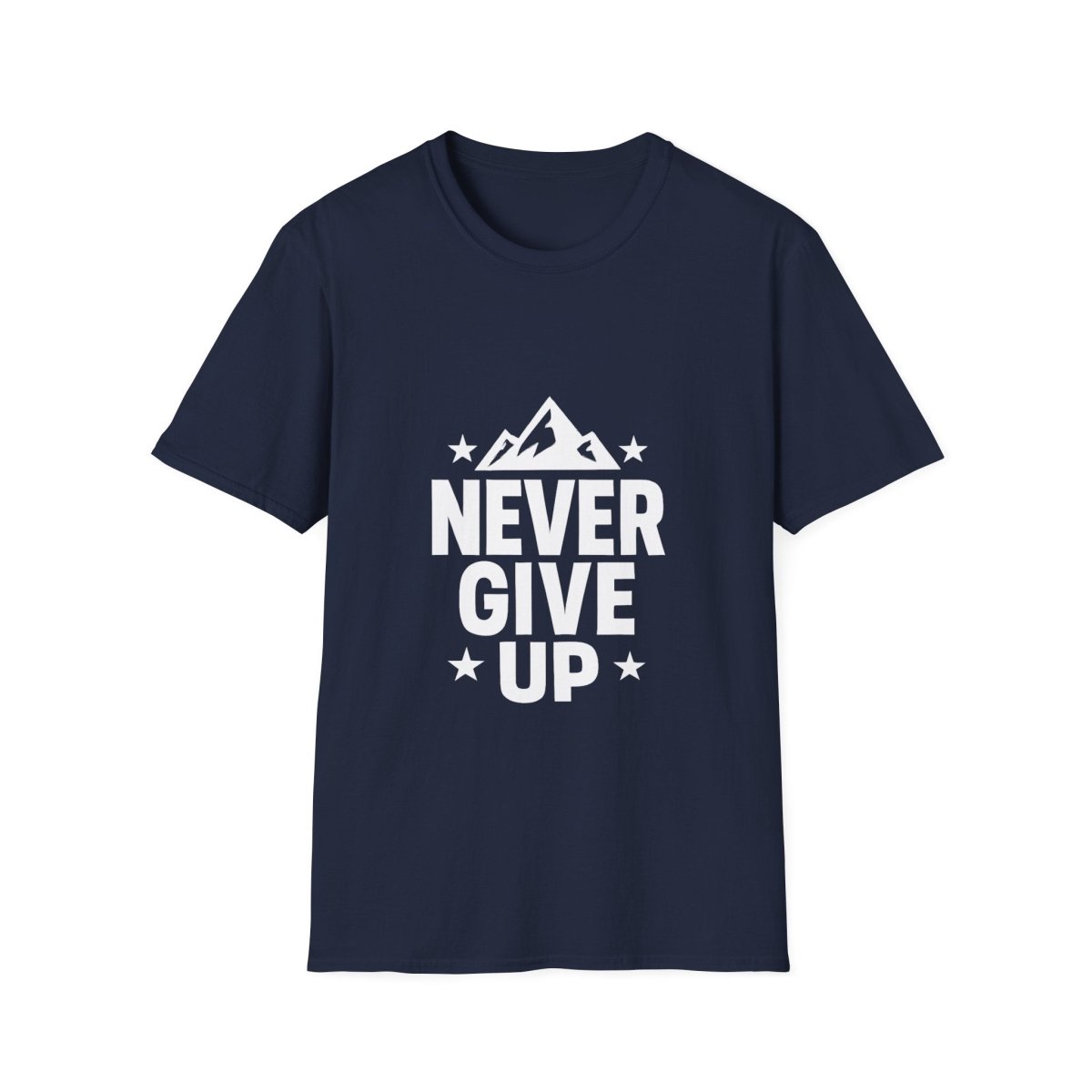 Never Give Up | Positive Mindset Tee - Positivity Prints