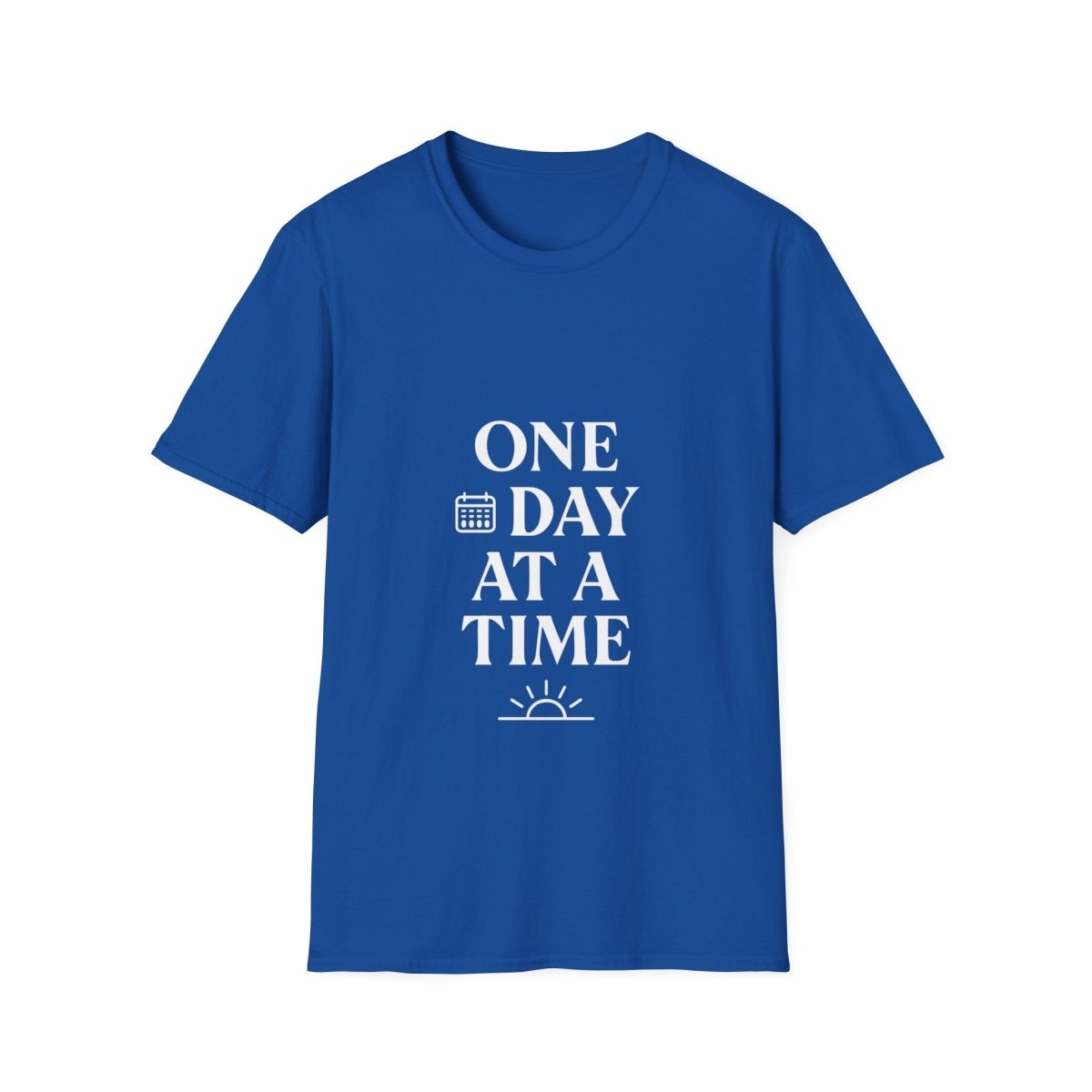 One Day At A Time | Positive Mindset Tee - Positivity Prints