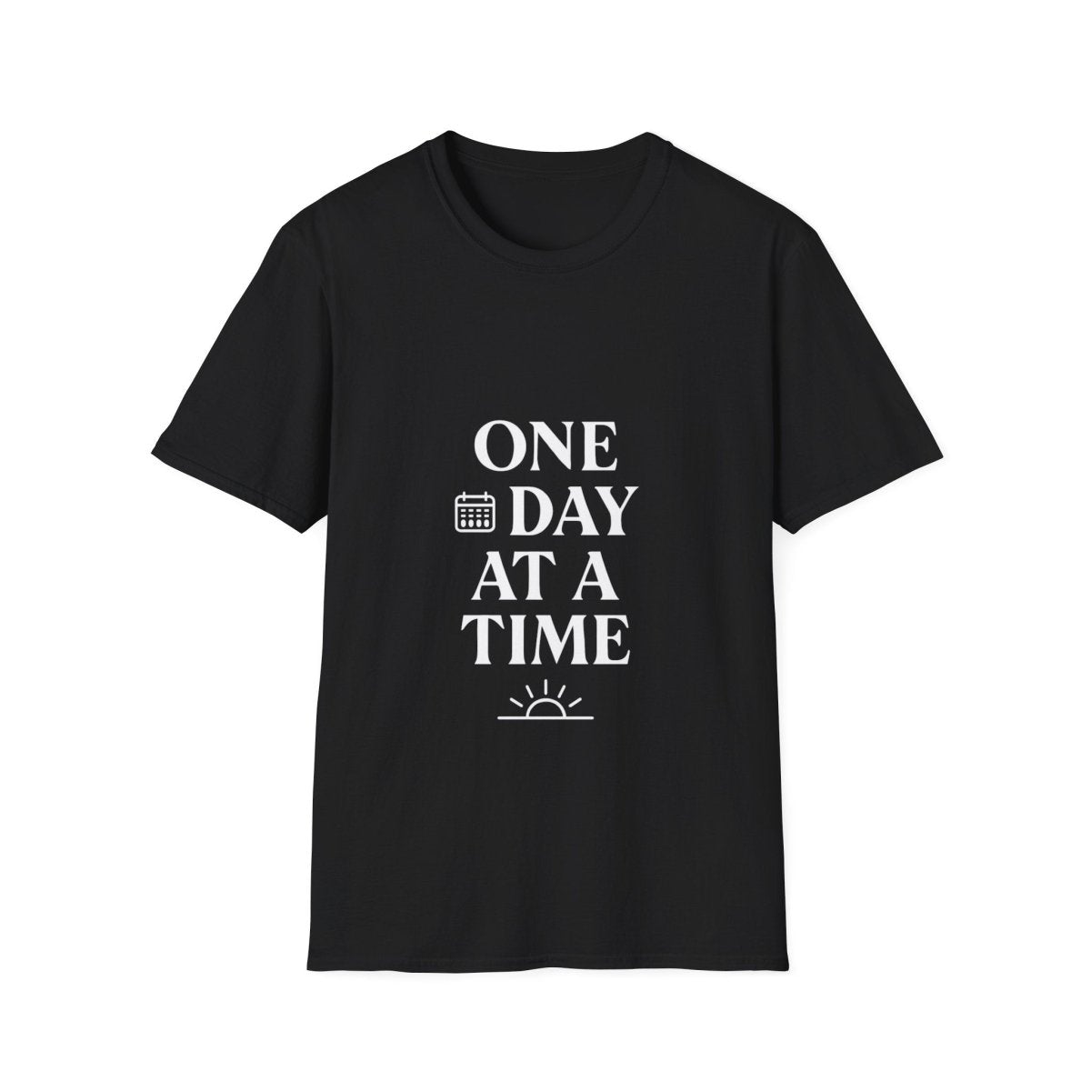 One Day At A Time | Positive Mindset Tee - Positivity Prints