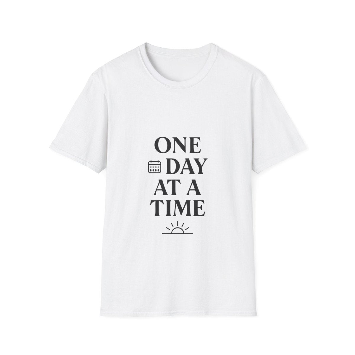 One Day At A Time | Positive Mindset Tee - Positivity Prints