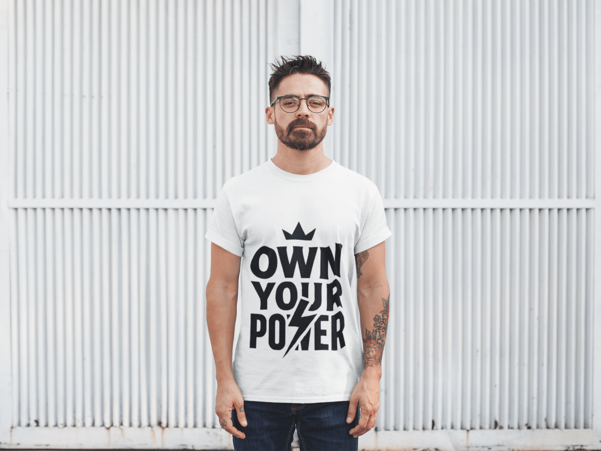 Own Your Power | Confidence Tee - Positivity Prints