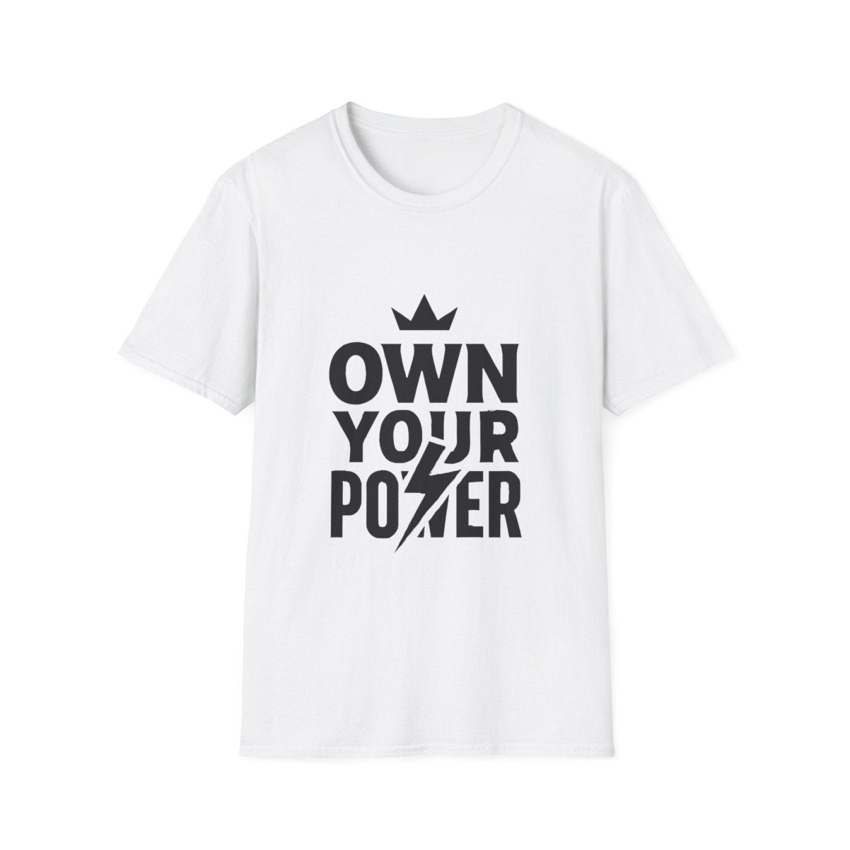 Own Your Power | Confidence Tee - Positivity Prints