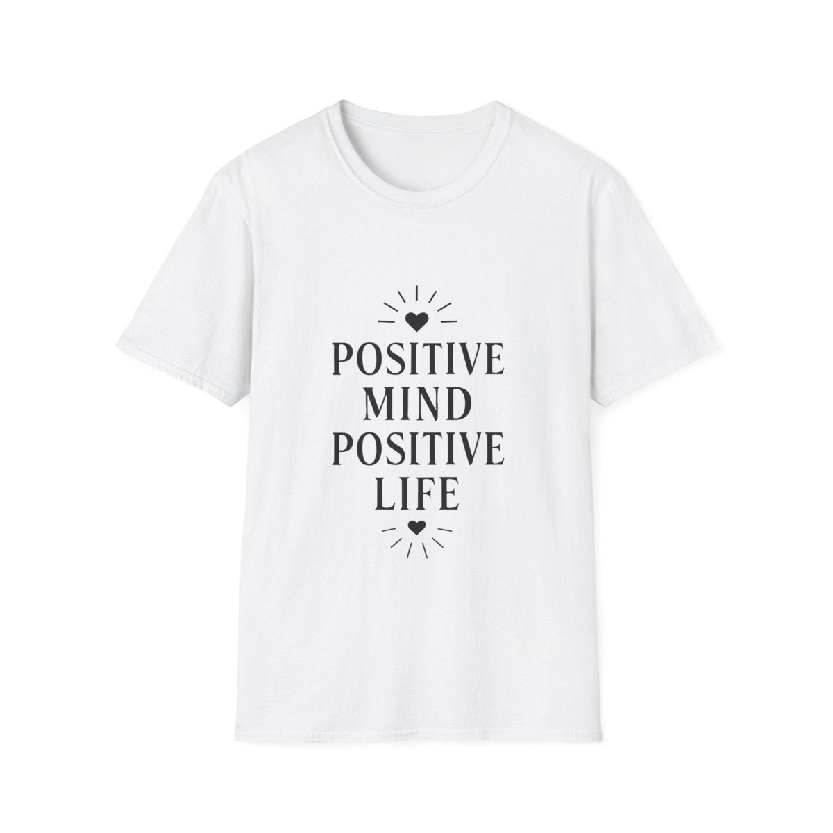 Positive Mind Positive Life | Positive Mindset Tee - Positivity Prints