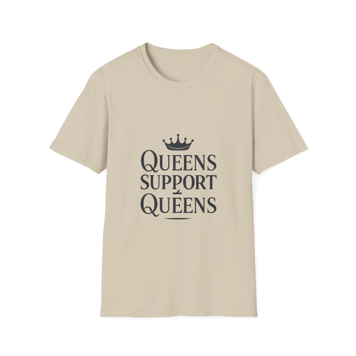 Queens Support Queens | Women Empowerment Tee - Positivity Prints