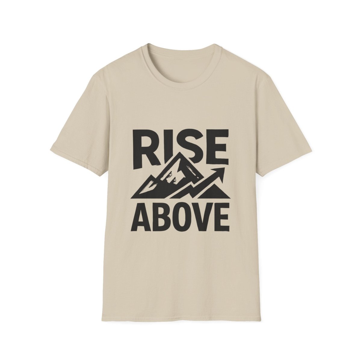 Rise Above | Resilience Tee - Positivity Prints