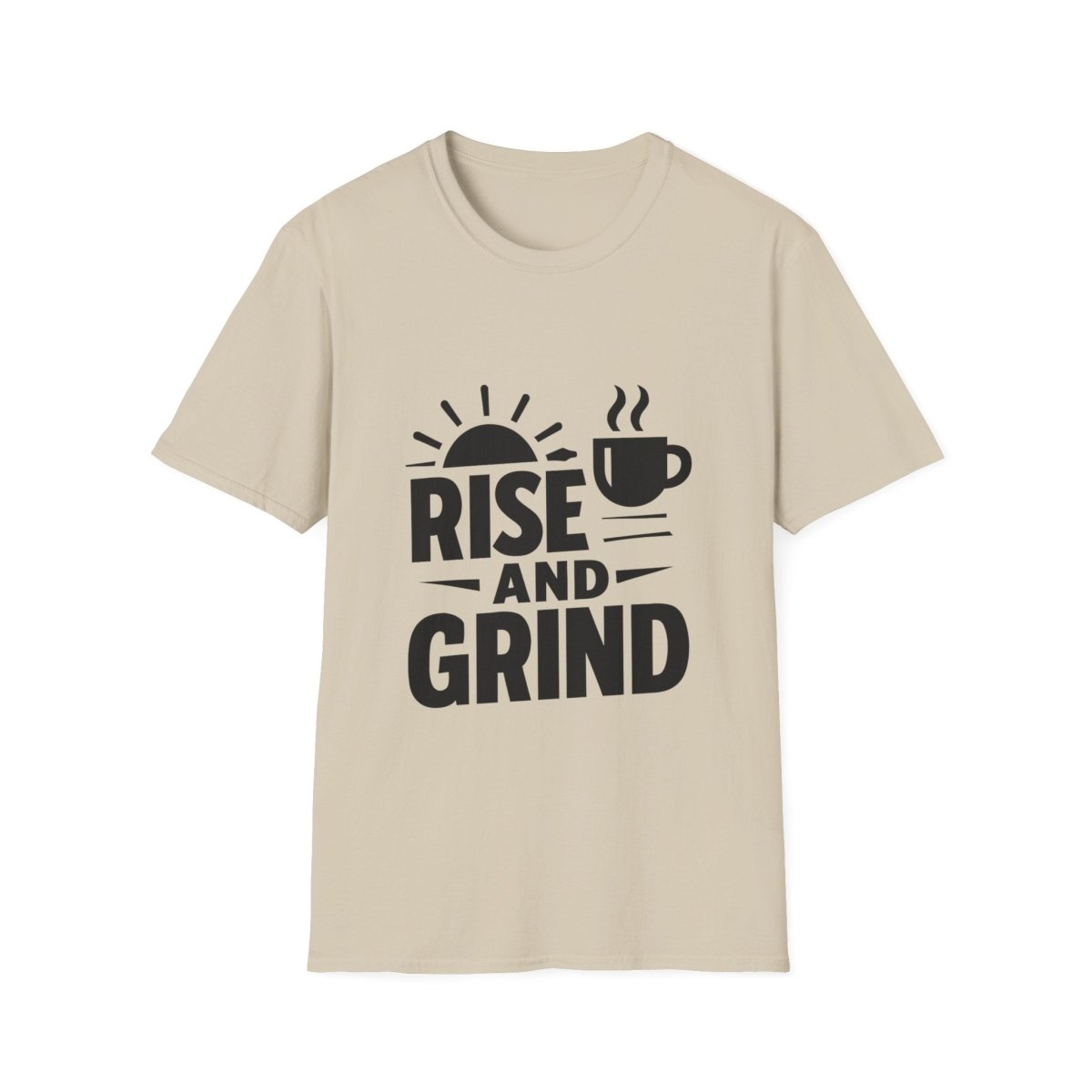 Rise And Grind | Hustle Motivation Tee - Positivity Prints