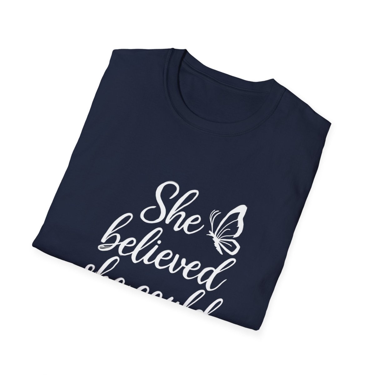 She Believed She Could So She Did | Confidence Tee - Positivity Prints