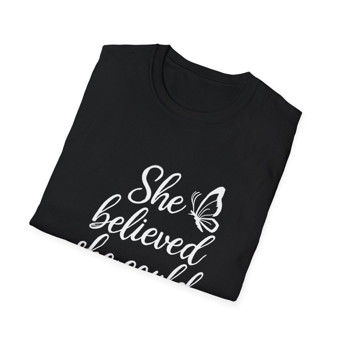 She Believed She Could So She Did | Confidence Tee - Positivity Prints