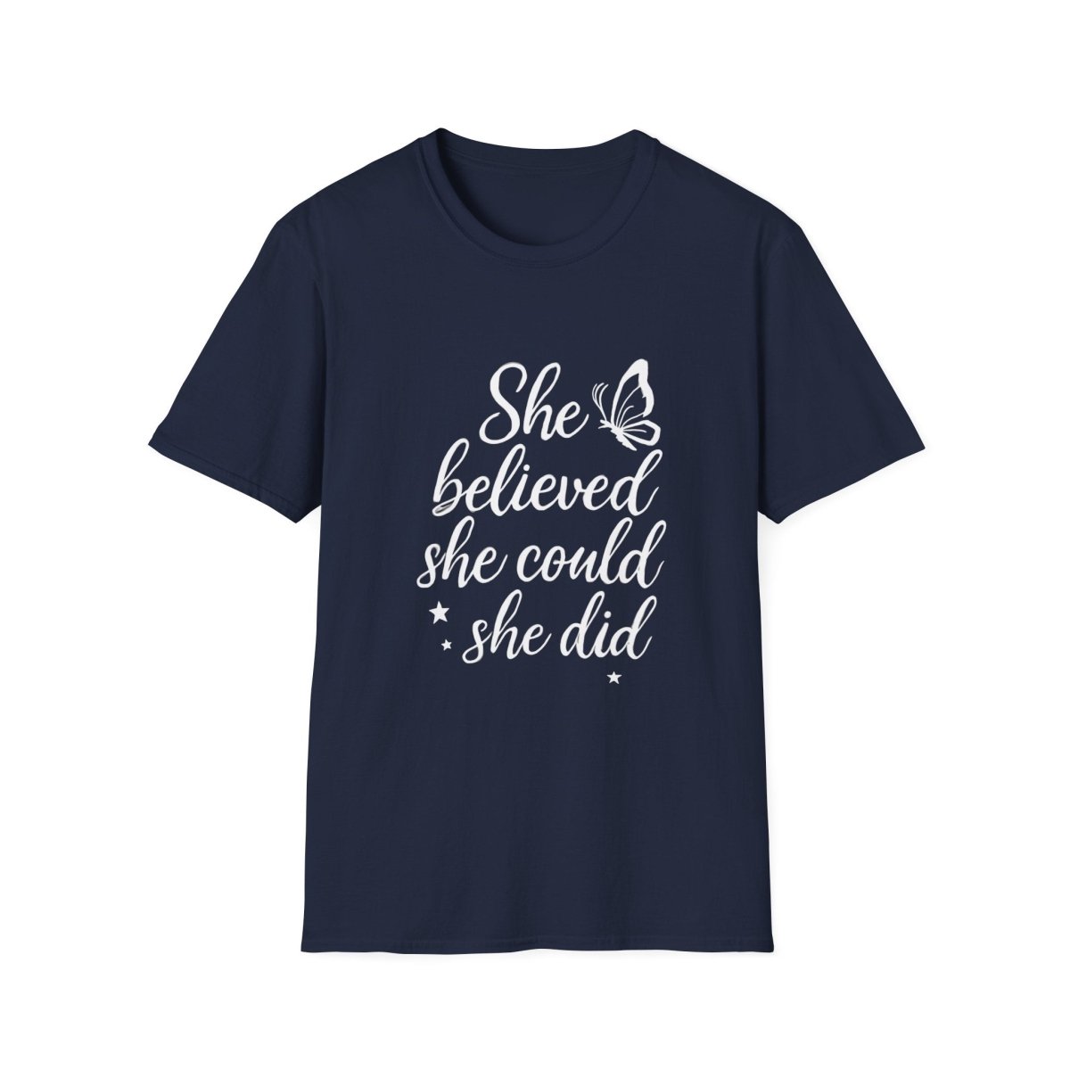 She Believed She Could So She Did | Confidence Tee - Positivity Prints