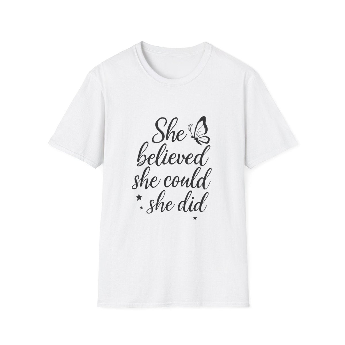 She Believed She Could So She Did | Confidence Tee - Positivity Prints