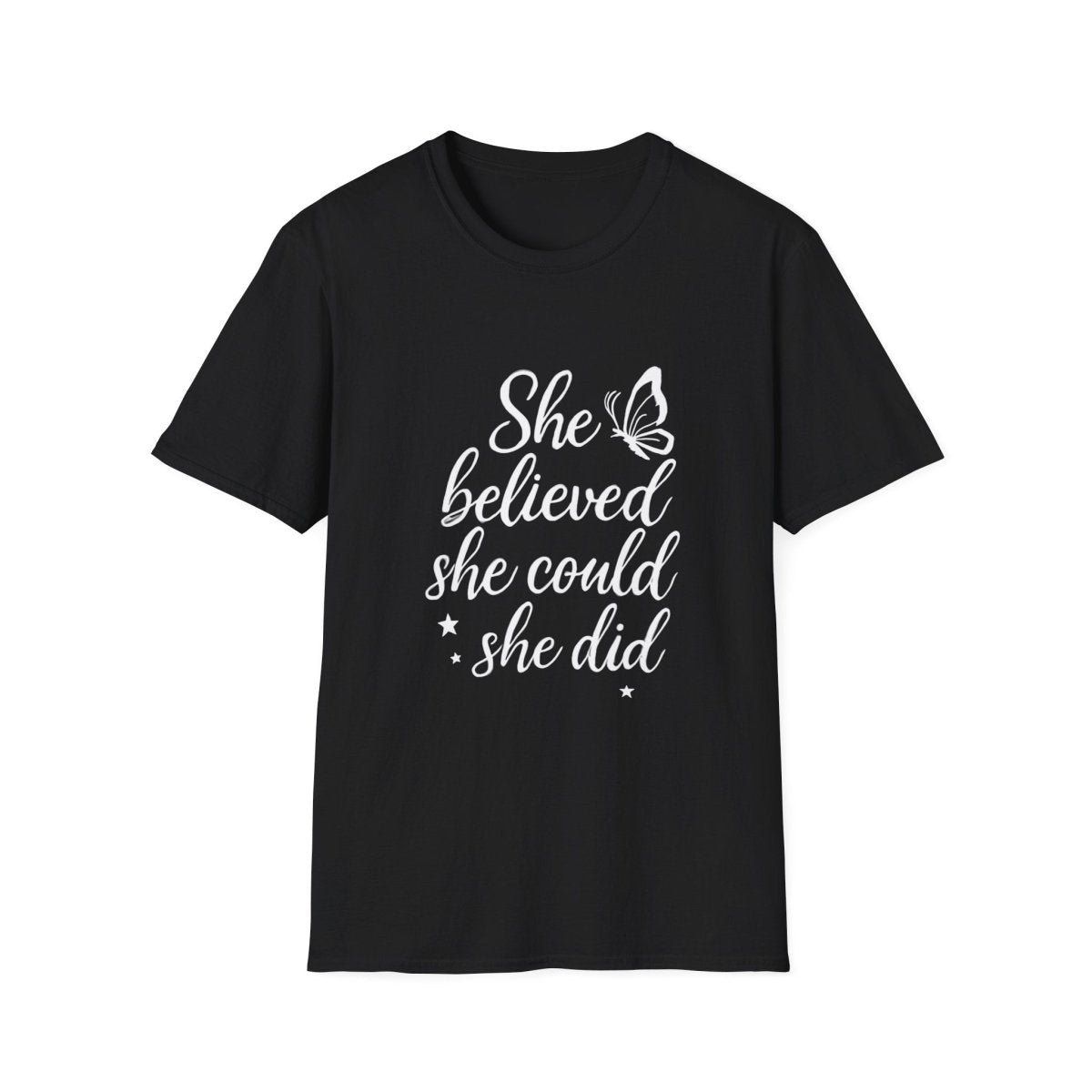 She Believed She Could So She Did | Confidence Tee - Positivity Prints