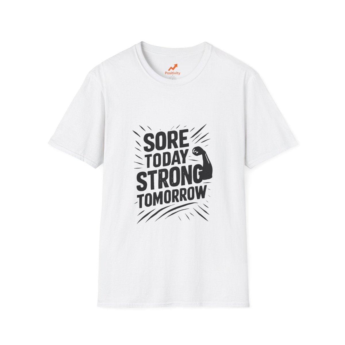 Sore Today Strong Tomorrow | Gym Recovery Tee - Positivity Prints