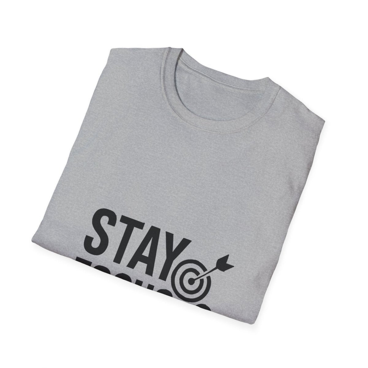 Stay Focused | Mindset Motivation Tee - Positivity Prints