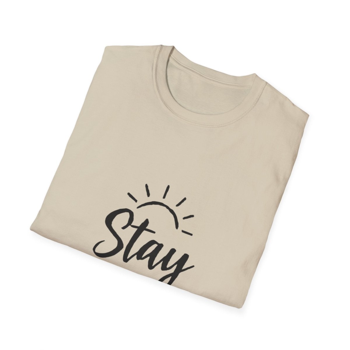 Stay Positive | Positive Mindset Tee - Positivity Prints