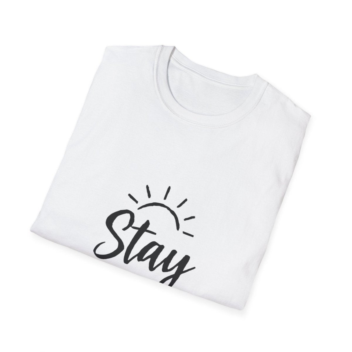 Stay Positive | Positive Mindset Tee - Positivity Prints