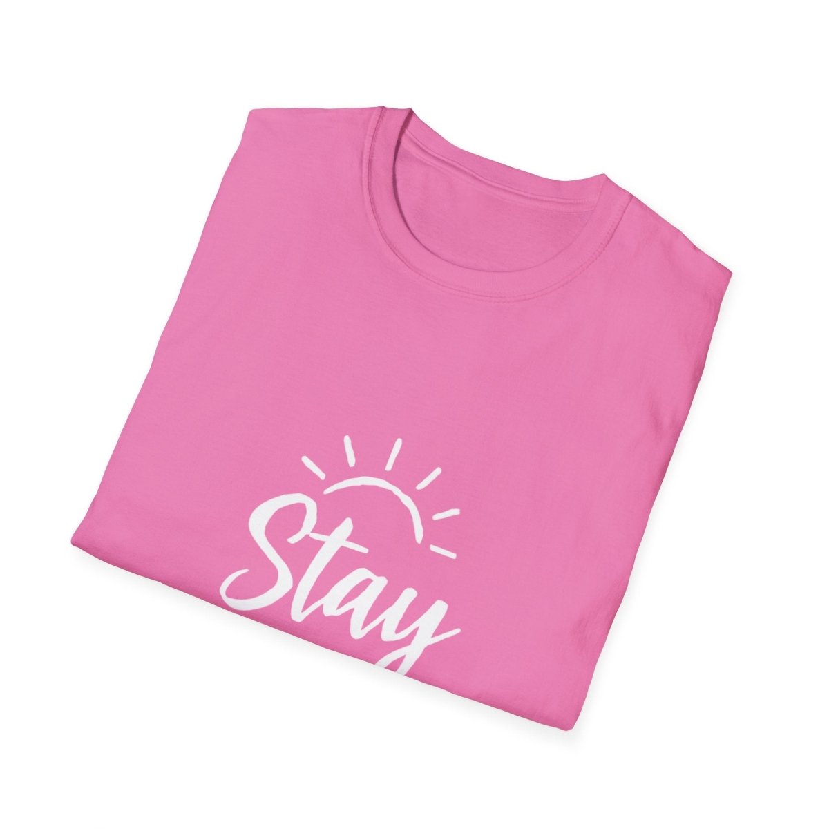 Stay Positive | Positive Mindset Tee - Positivity Prints