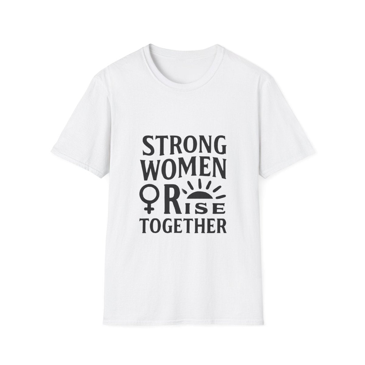 Empowerment Tee for Strong Women | Rise Together - Positivity Prints