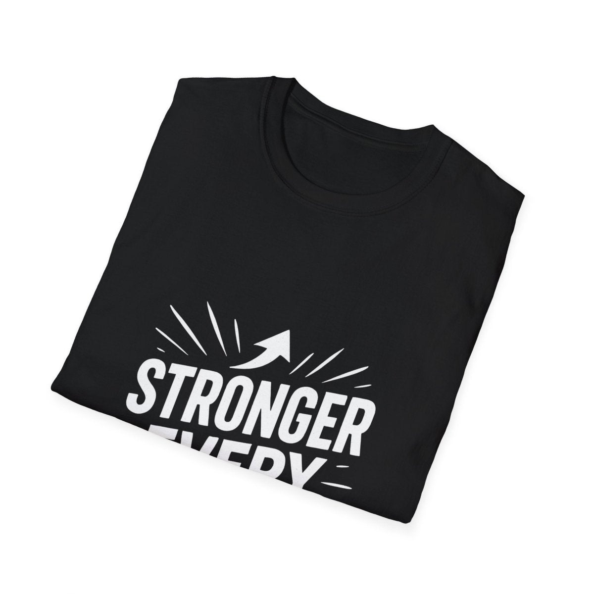 Stronger Every Day | Growth Mindset Tee - Positivity Prints