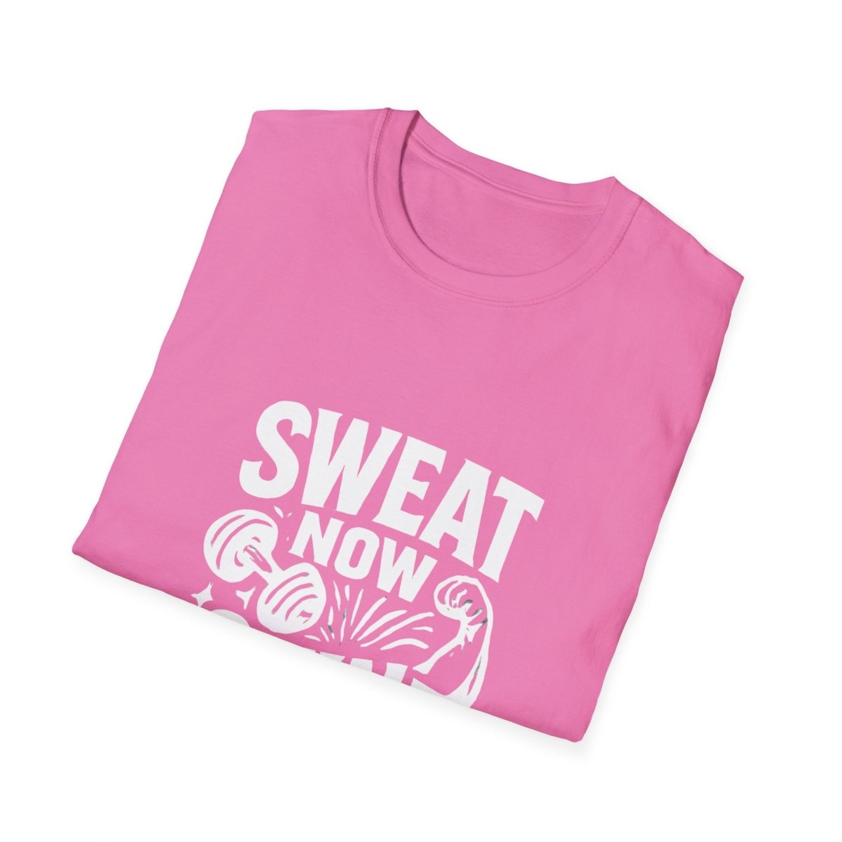 Sweat Now Shine Later | Gym Motivation Tee - Positivity Prints