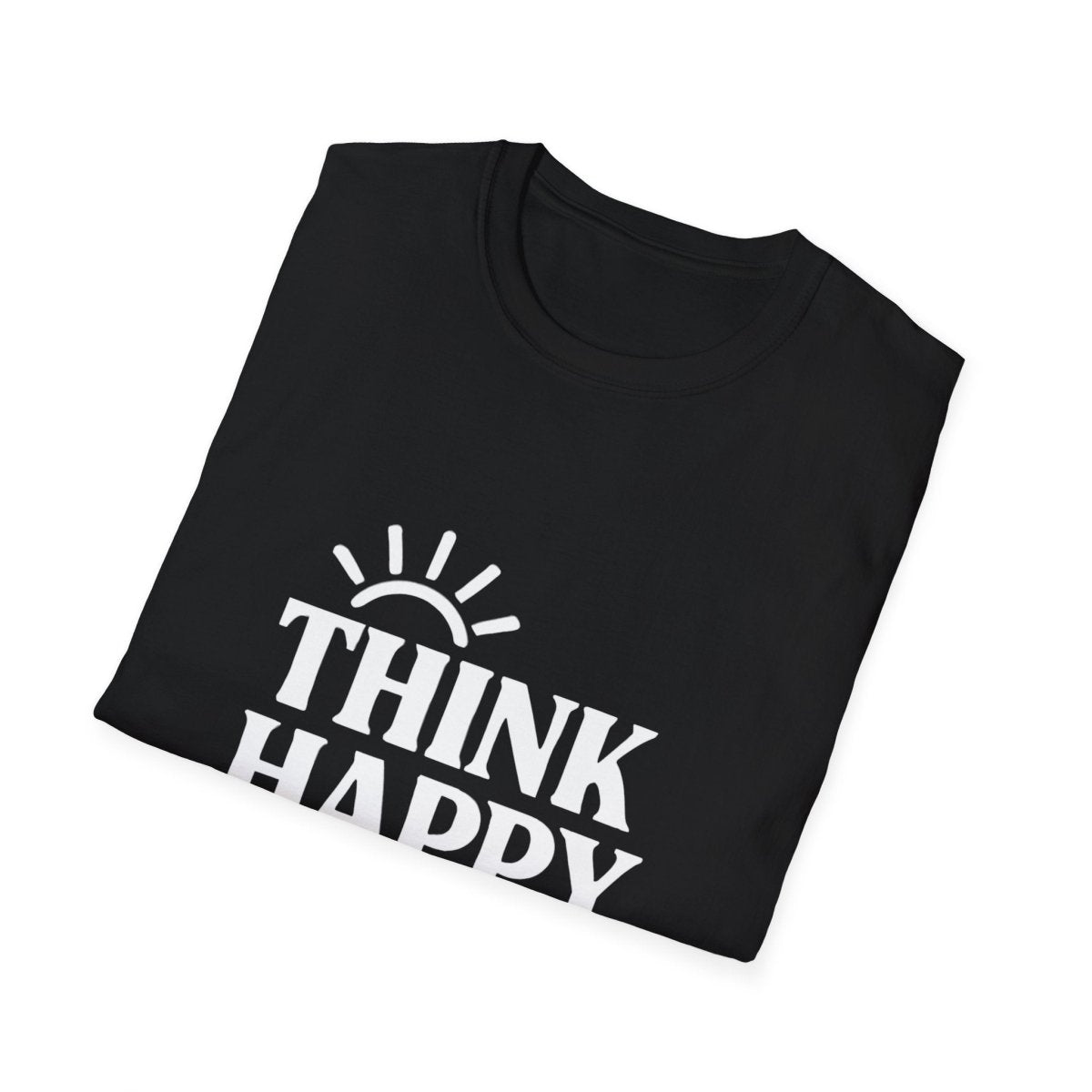 Think Happy Be Happy | Positive Mindset Tee - Positivity Prints