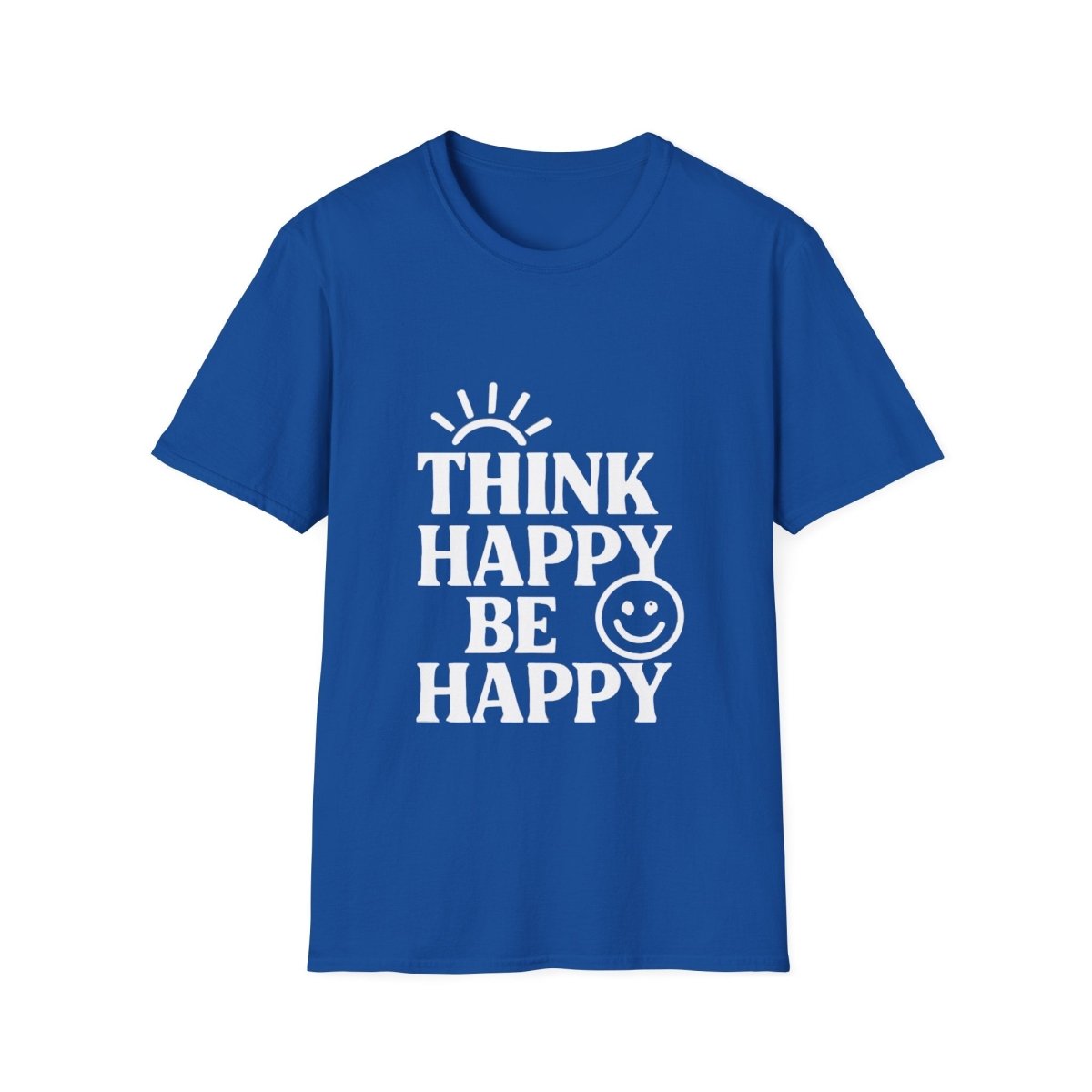 Think Happy Be Happy | Positive Mindset Tee - Positivity Prints